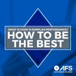 What is Good Floorplan Performance? How to Be the Best AFS